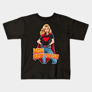 Mom hero mother´s day Kids T-Shirt